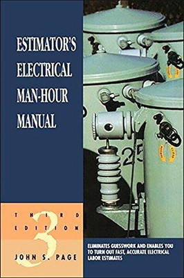 Estimator's Electrical Man-Hour Manual (Estimator's Man-Hour Library)