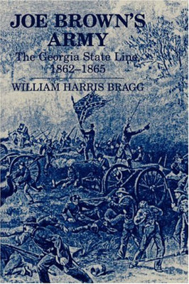 Joe Brown'S Army (Civil War Georgia)