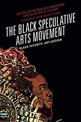 The Black Speculative Arts Movemnent