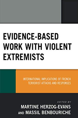 Evidence-Based Work With Violent Extremists