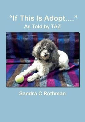""If This Is Adopt...."": As Told by TAZ