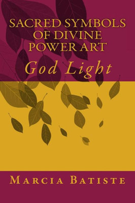 Sacred Symbols of Divine Power Art: God Light