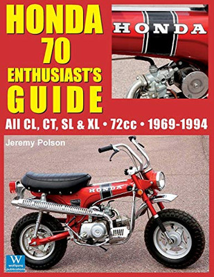 Honda 70: Enthusiasts Guide (Guide Books)