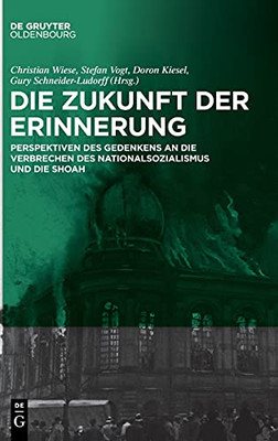 Die Zukunft Der Erinnerung (German Edition)