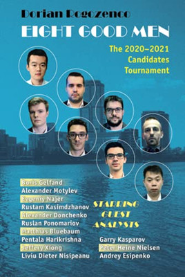 Eight Good Men: The 2020-2021 Candidates Tournament - Hardcover