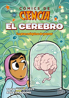 El Cerebro: La Gran Mã¡Quina De Pensar (Cã³Mics De Ciencia) (Spanish Edition)