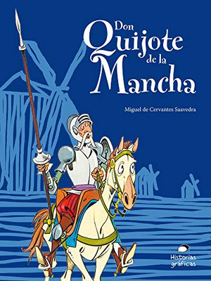 Don Quijote De La Mancha Para Niã±Os (Ficciã³N) (Spanish Edition)