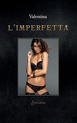 L'Imperfetta (Italian Edition)