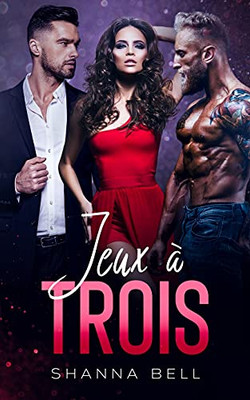 Jeux à Trois (Obscure Romance) (French Edition)