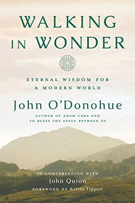 Walking In Wonder: Eternal Wisdom For A Modern World