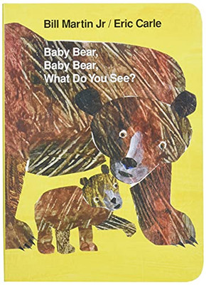 Baby Bear, Baby Bear, What Do You See? Board Book (Brown Bear And Friends)