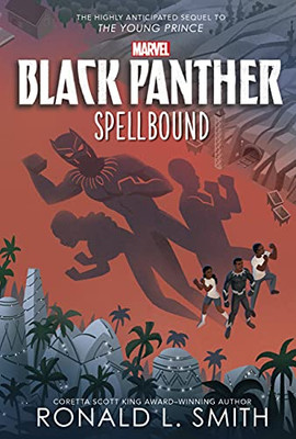 Black Panther Spellbound (Black Panther The Young Prince)