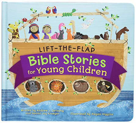 Lift-The-Flap Bible Stories For Young Children (Lift-The-Flap Bible Stories, 1)