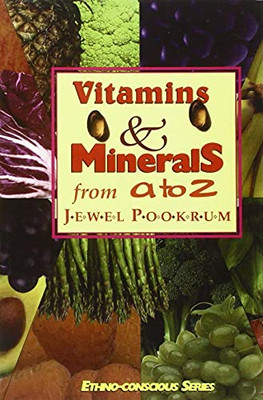 Vitamins & Minerals From A To Z (Ethno-Conscious Series)