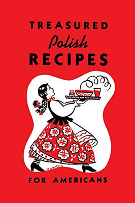 Treasured Polish Recipes For Americans - Paperback