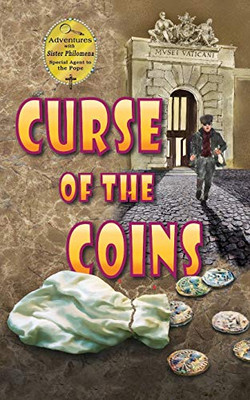 Curse Of The Coins (3) (Adventures With Sister Philomena)