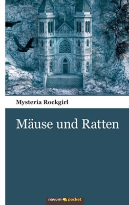 M?Ñuse Und Ratten (German Edition)