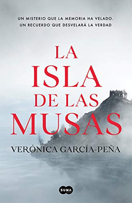 La Isla De Las Musas / The Island Of The Muses (Spanish Edition)