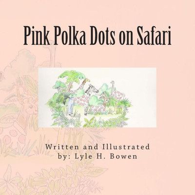 Pink Polka Dots on Safari