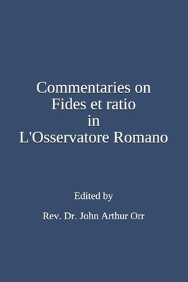 Commentaries on Fides Et Ratio in l'Osservatore Romano