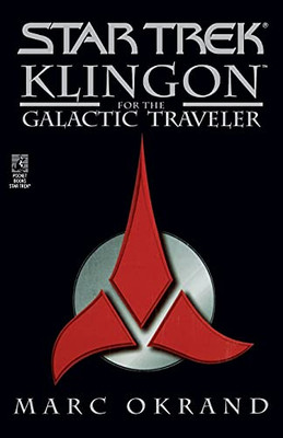 Klingon For The Galactic Traveler (Star Trek)