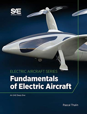 Fundamentals Of Electric Aircraft