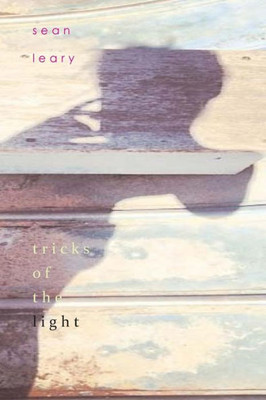 Tricks of the Light