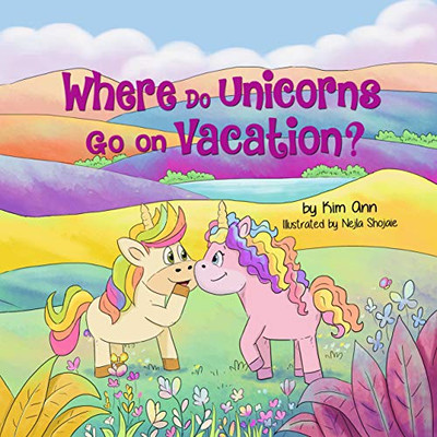 Where Do Unicorns Go On Vacation?