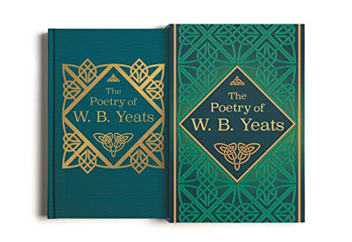 The Poetry Of W. B. Yeats: Deluxe Silkbound Edition In Slipcase (Arcturus Slipcased Classics, 24)