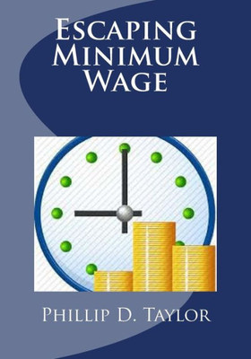 Escaping Minimum Wage