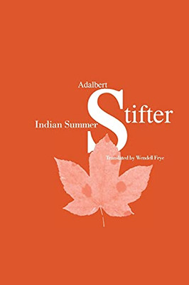 Indian Summer: Translated By Wendell Frye- Fourth Printing