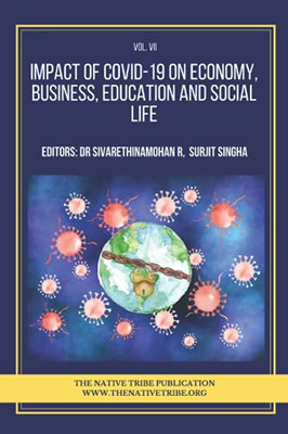 Impact Of Covid-19 On Economy, Business, Education And Social Life