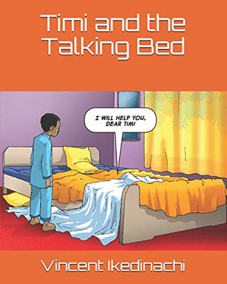 Timi And The Talking Bed (Timi Series)