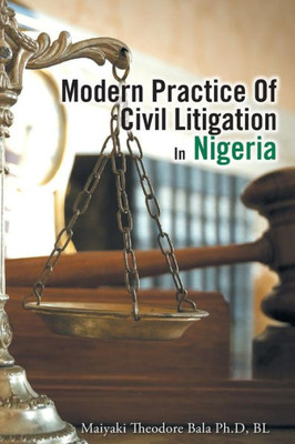 Modern Practice Of Civil Litigation In Nigeria