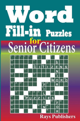 Word Fill-in Puzzles for Senior Citizens Large Print
