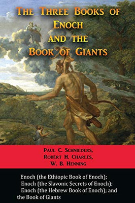 The Three Books Of Enoch And The Book Of Giants