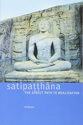 Satipa??Hana: The Direct Path To Realization