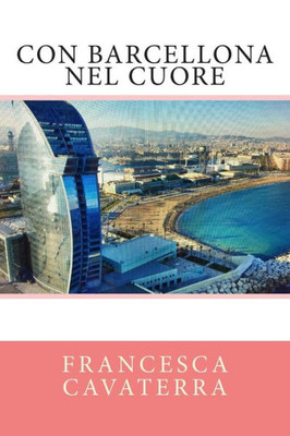 Con Barcellona nel cuore