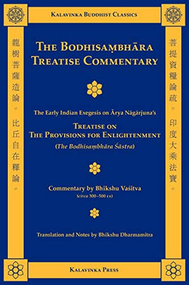 The Bodhisambhara Treatise Commentary (Kalavinka Buddhist Classics) (English And Chinese Edition)