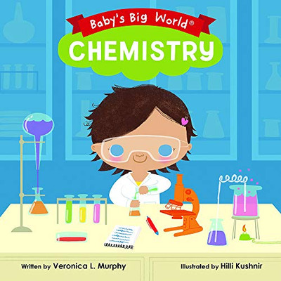 Chemistry (Baby'S Big World)