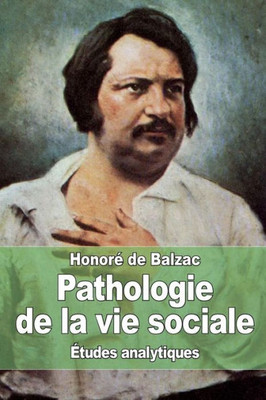 Pathologie de la vie sociale: Ã‰tudes analytiques