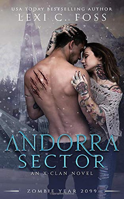 Andorra Sector: A Shifter Omegaverse Romance (X-Clan Series)