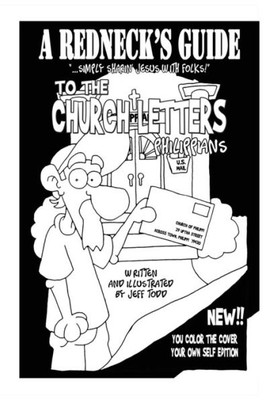 A Redneck's Guide To The Church Letters: Philippians