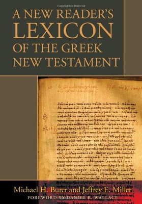 A New Reader'S Lexicon Of The Greek New Testament