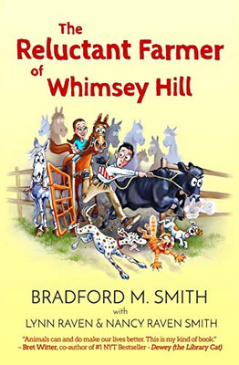 The Reluctant Farmer Of Whimsey Hill