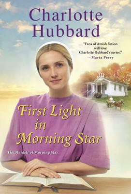First Light In Morning Star (The Maidels Of Morning Star)