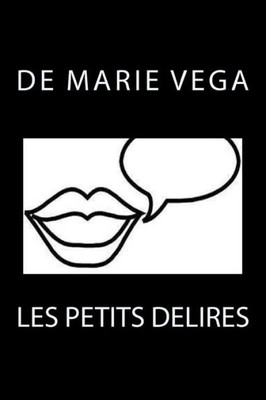 Les petits dÃ©lires