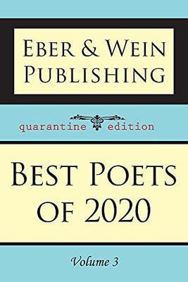 Best Poets Of 2020: Vol. 3