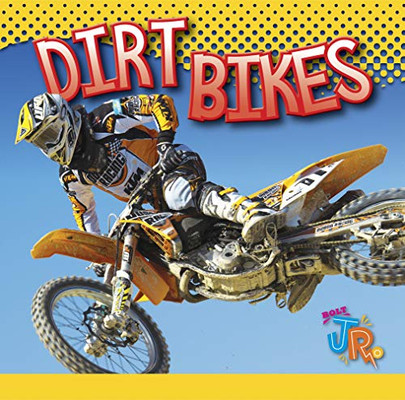Dirt Bikes (Wild Rides!)
