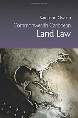Commonwealth Caribbean Land Law (Commonwealth Caribbean Law)